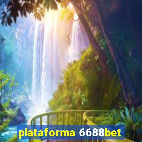 plataforma 6688bet